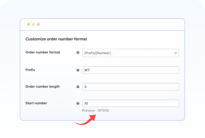 Dynamic preview to show the order numbers during customization in settings